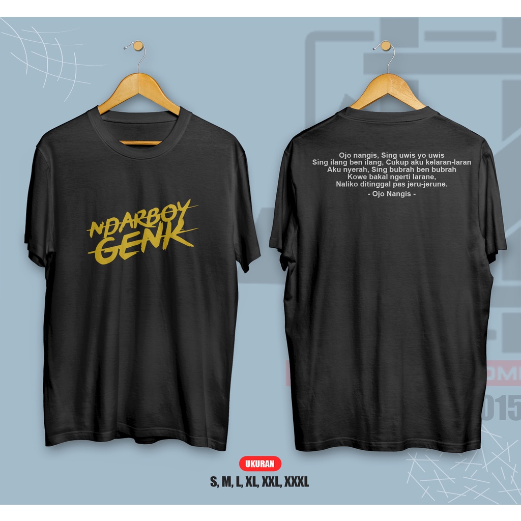 Kaos Ndarboy Genk - Ojo Nangis Lengan Pendek Cotton Combed 30s