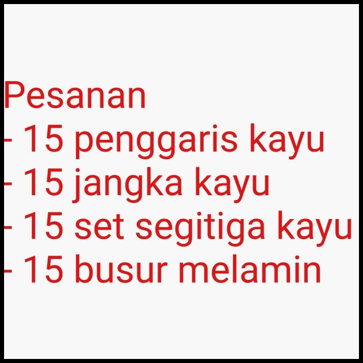 

Pesanan 15 Set Penggaris Kayu (4 Macam)