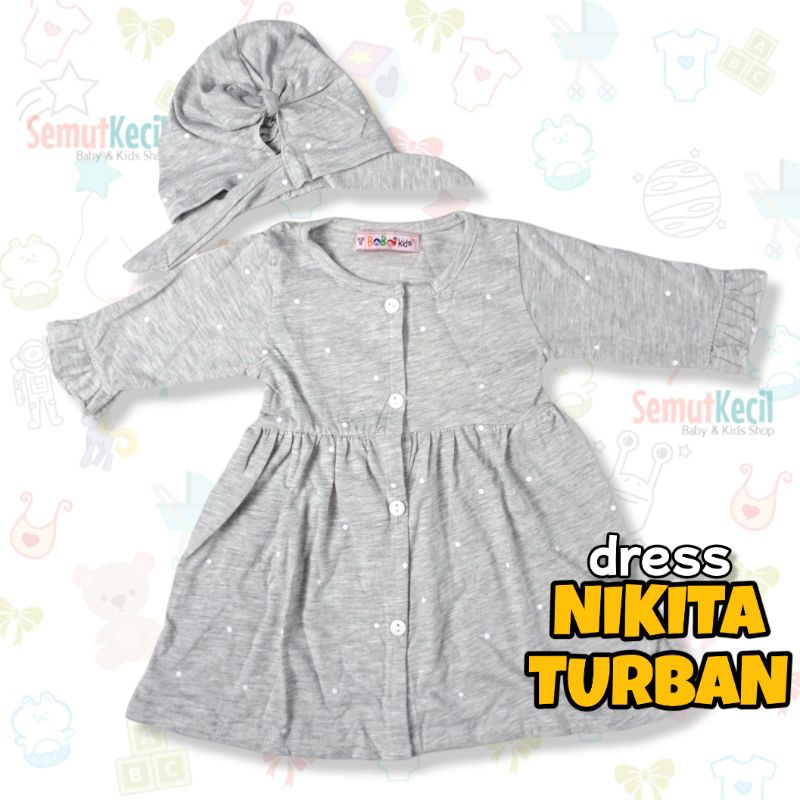 NIKITA 0 - 2 THN DRESS ANAK BAYI PEREMPUAN FREE TURBAN Baju Anak Bayi Perempuan Cewek Dres Baby Girl Nicta Bobo Kids-J MistyGrayPolkaWht