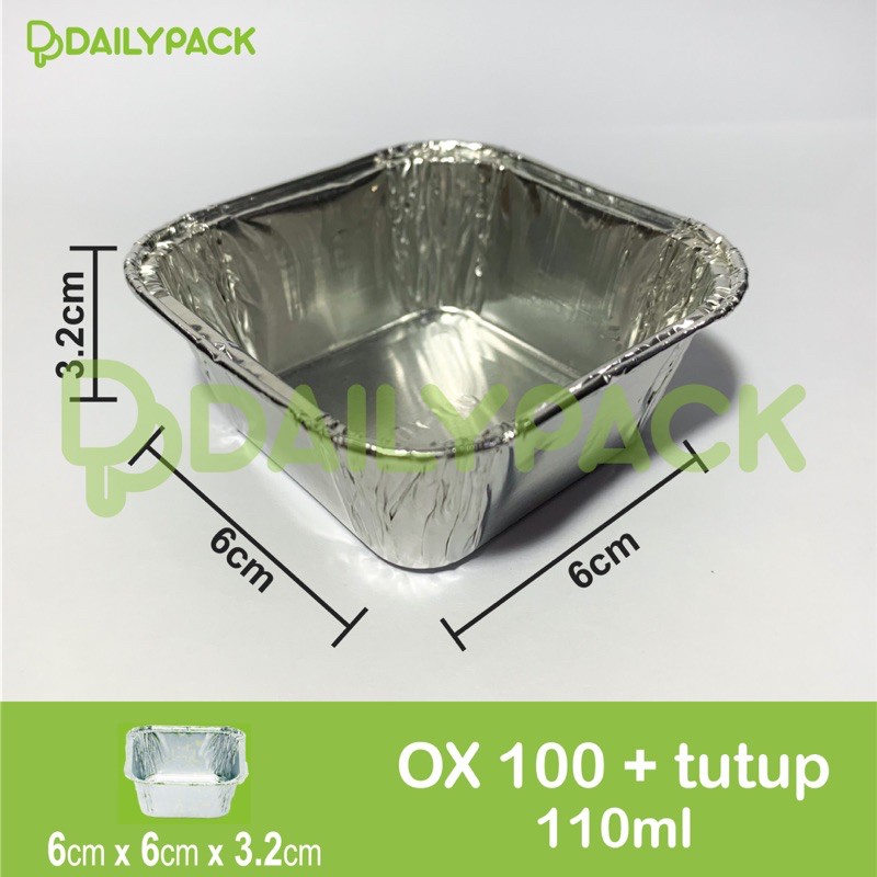 ALUMINIUM FOIL CUP OX 100 + TUTUP MIKA