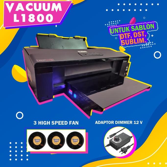 Vacuum Epson L1800 Untuk Sablon Dtf Dst Dan Sublim Original