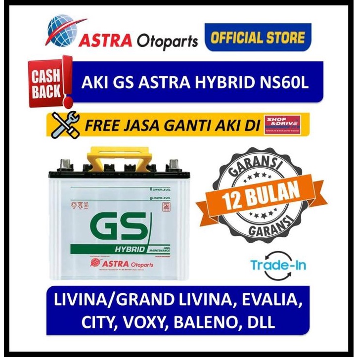 Voucher Aki Gs Astra Hybrid Ns60L Livina Grand Livina Free Jasa Ganti