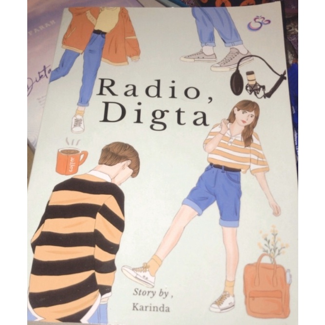 NOVEL RADIO, DIGTA STORY BY KARINDA (second ori)