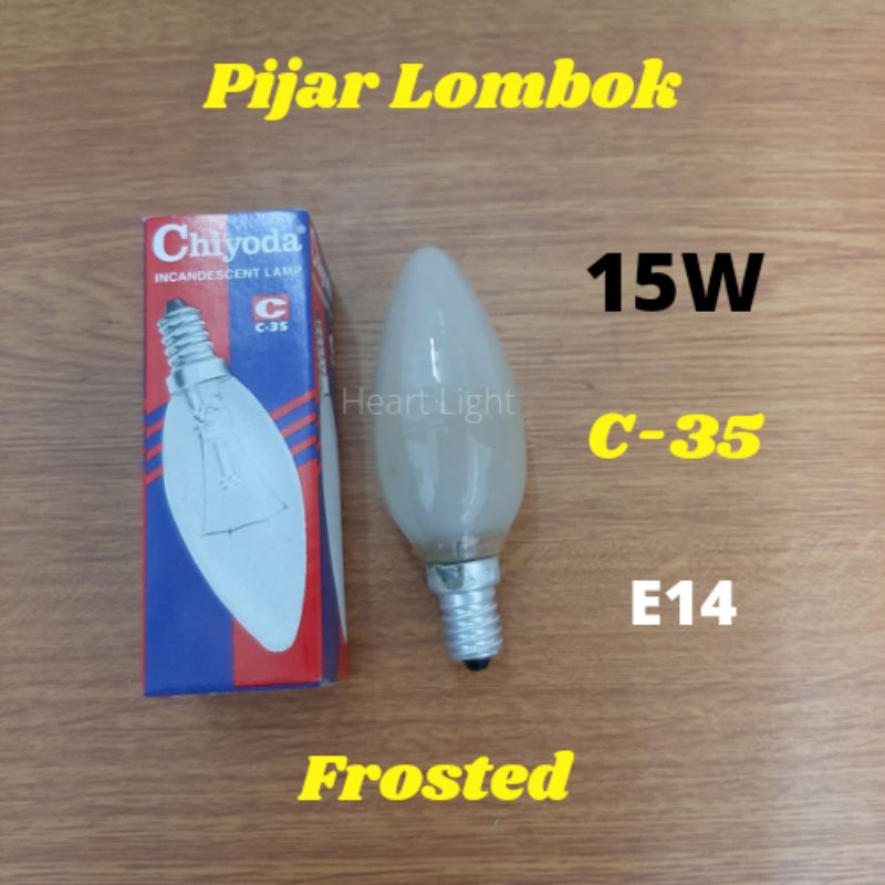 LAMPU LOMBOK CHIYODA 15W CANDLE FROSTED E14 220V C35/LAMPU CANDLE 15W FROSTED E14 C35
