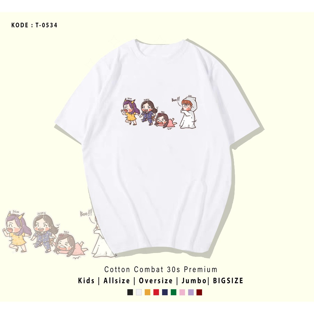 T0534 T-SHIRT / KAOS UNISEX / TUMBLR TEE / REAL PICTURE BP GHOST  BLINKS LISA JISOO LISA ROSE