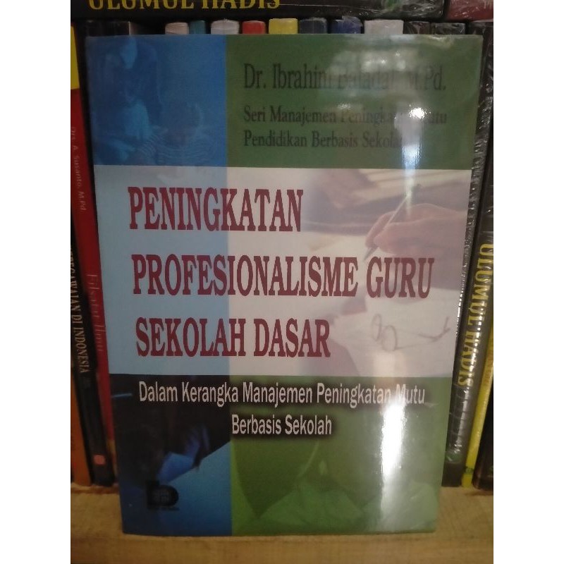 Jual Peningkatan Profesionalisme Guru Sekolah Dasar; Dalam Kerangka ...