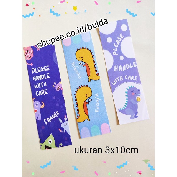 

stiker fragile sticker handle with care label segel kemasan motif unyu unyu lucu kartun cartoon karakter unik fancy modern dekorasi packaging hiasan hampers pelindung paket dino monster pengaman paketan dus box packaging sealer kotak