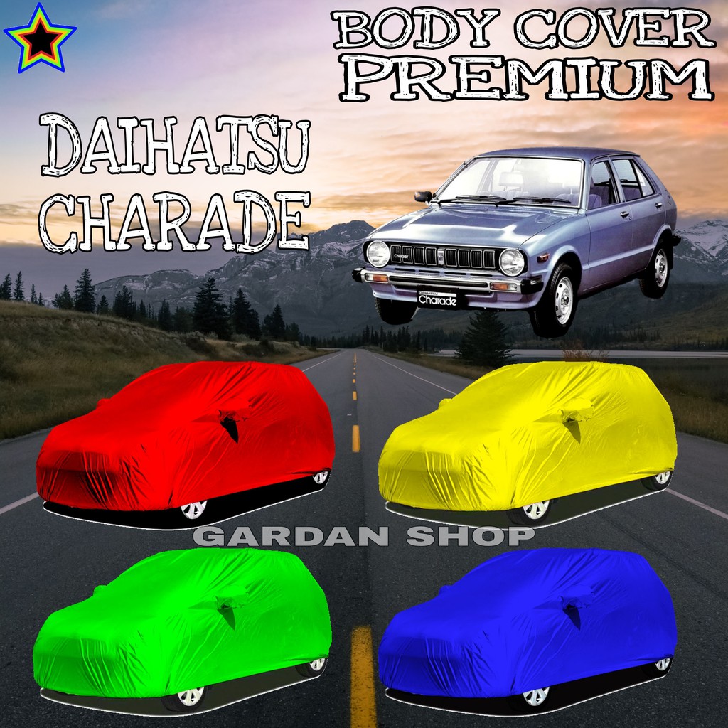 Sarung Mobil DAIHATSU CHARADE Polos WARNA Body Cover Daihatsu PREMIUM