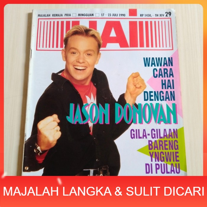 Majalah HAI No.29 Jul 1990 JASON DONOVAN + ARTIKEL NIKE ARDILLA Langka