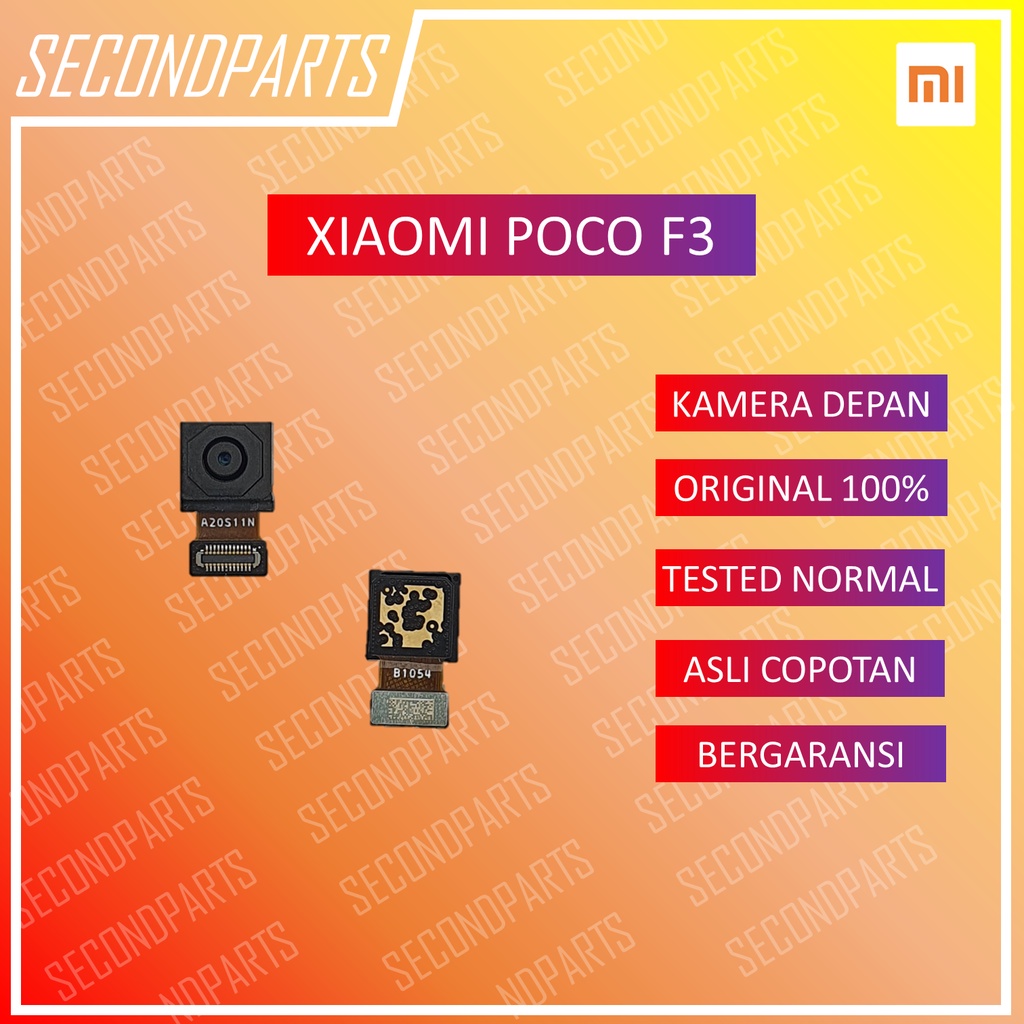 KAMERA DEPAN XIAOMI POCO F3 ORIGINAL COPOTAN