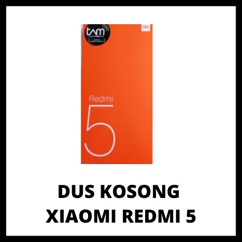 XIAOMI REDMI 5 DUS KOSONG BEKAS DUS BOX KOTAK HP ORIGINAL DUS HANDPHONE