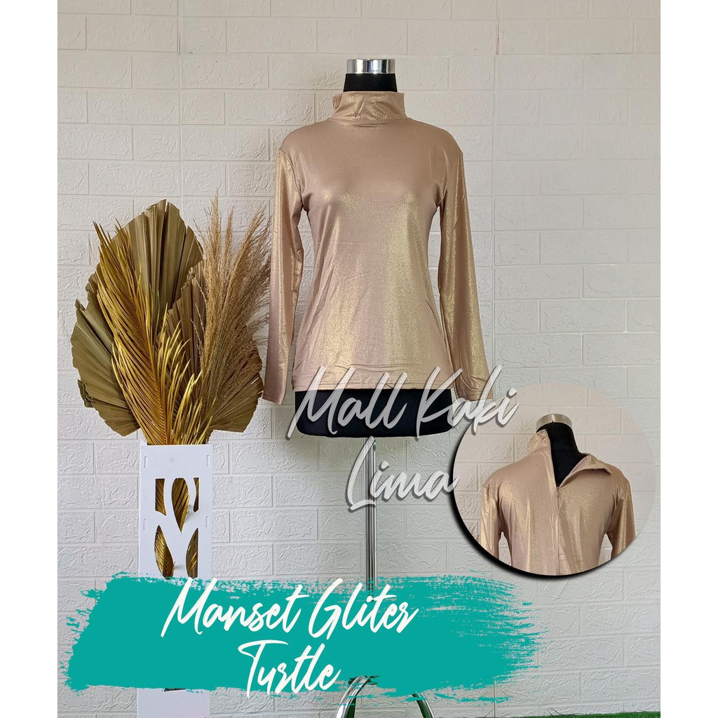 MANSET BAJU GLITER PREMIUM INNER KEBAYA KERAH TINGGI MANSET ADEM DAN SOFT GLITTER TURTLE