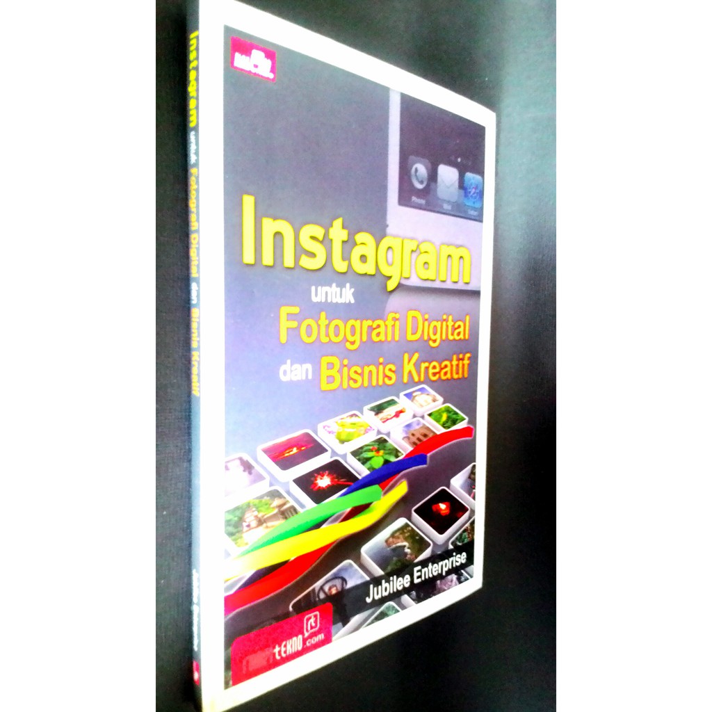  Buku  INSTAGRAM Untuk  Fotografi Digital dan Bisnis Kreatif  