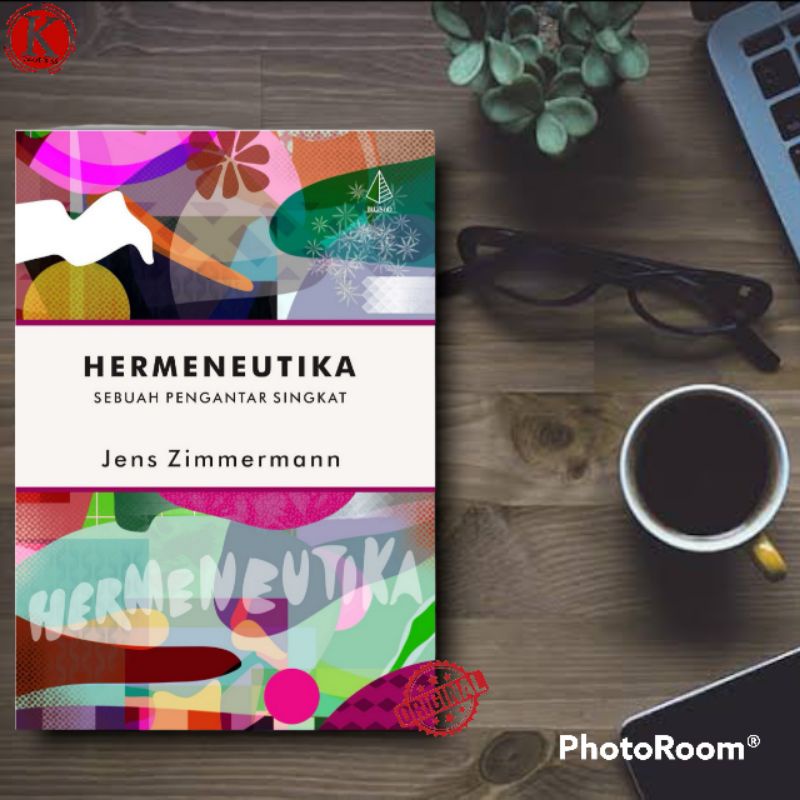 Buku HERMENEUTIKA: SEBUAH PENGANTAR SINGKAT - JENS ZIMMERMANN