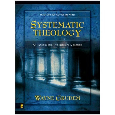 Grudem, Wayne A - Systematic Theology