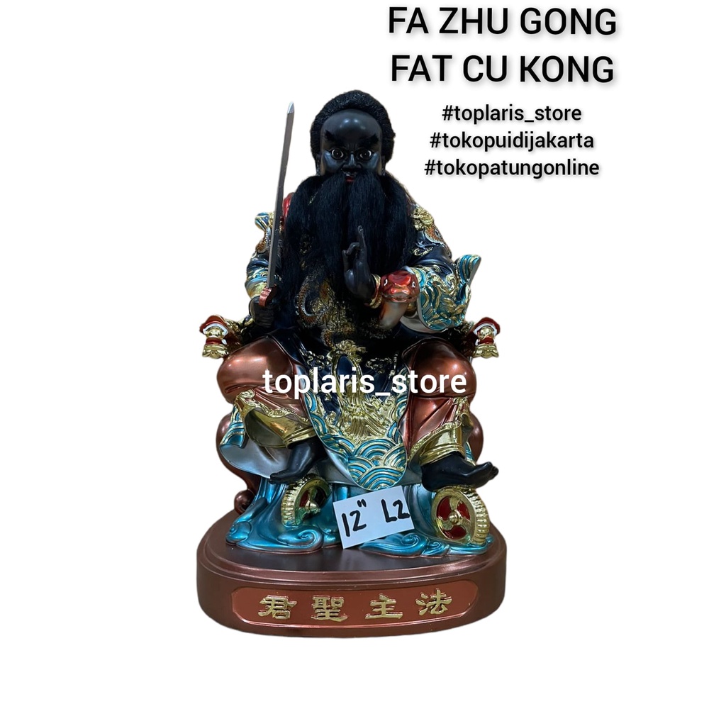 Patung Fat Cu Kong Fa Zhu Gong 12in New 022