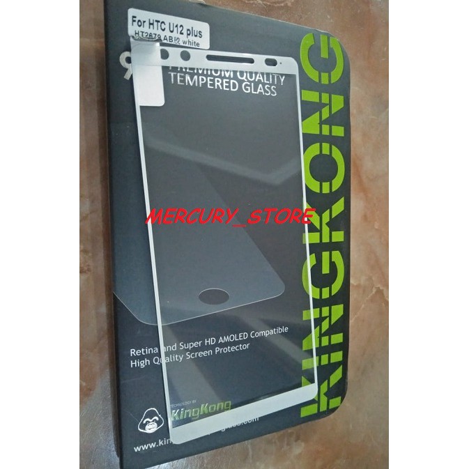 Anti Gores KingKong Tempered Glass HTC U12 PLUS Full Cover