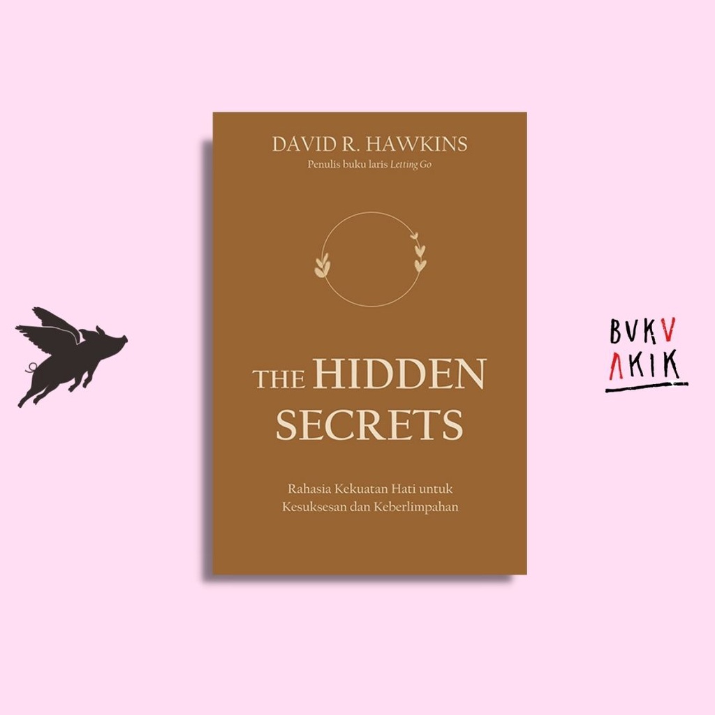 The Hidden Secrets - David R. Hawkins