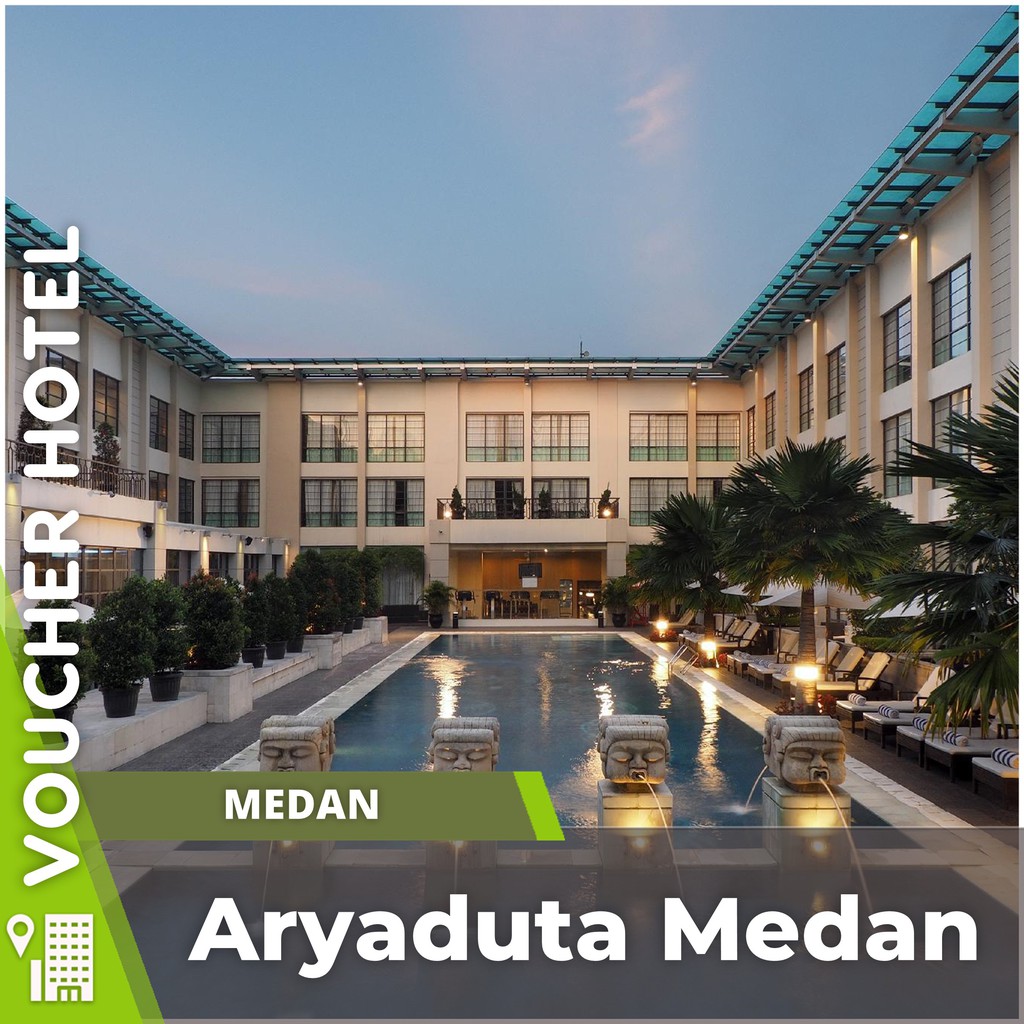Voucher Hotel Aryaduta Medan Indonesia