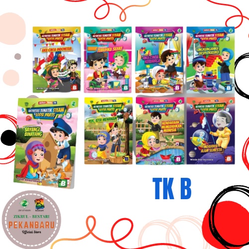 Buku Paket Aktifitas Tematik TK A dan TK B Berbasis Steam dan Loose Parts Terbaru 2021/2022 - Zikrul