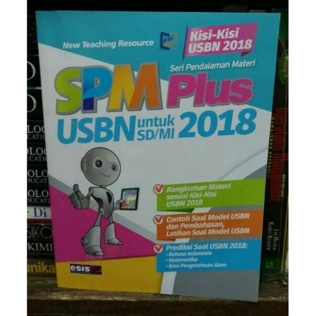 Soal Materi UN SD MI 2018 SPM Plus SD MI USBN Edisi Revisi Kisi-Kisi dilengkapi soal Essay-1