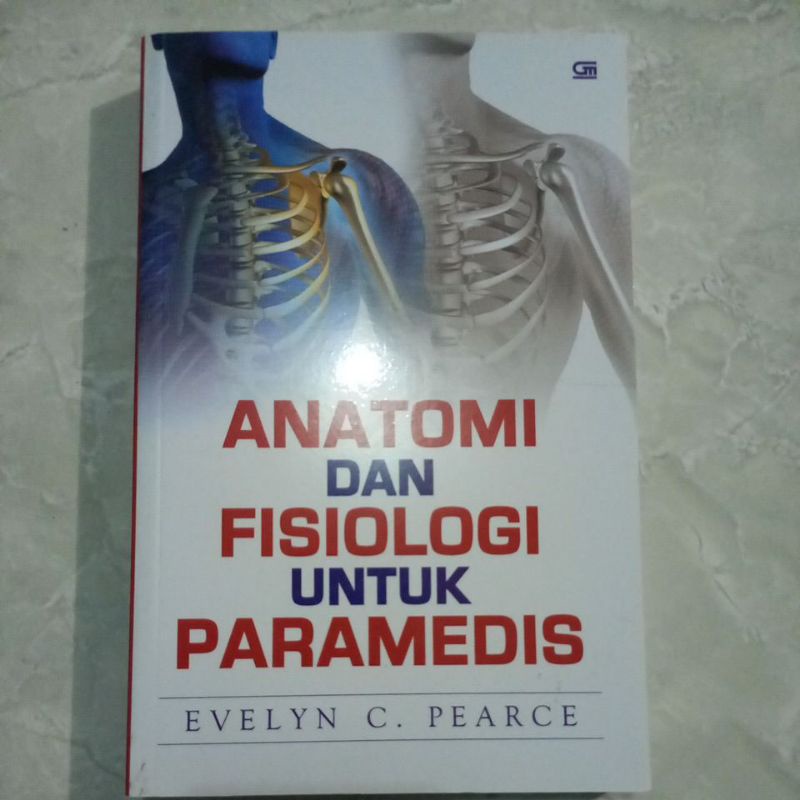 

BUKU ANATOMI DAN FISIOLOGI UNTUK PARAMEDIS
