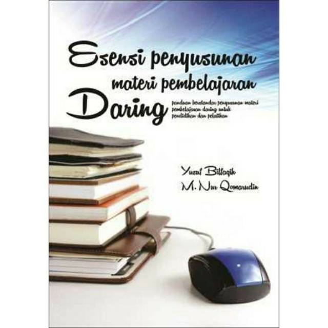 Panduan Menyusun Bahan Ajar Berorientasi Objek Pembelajaran: Esensi Penyusunan Materi Pembelajaran