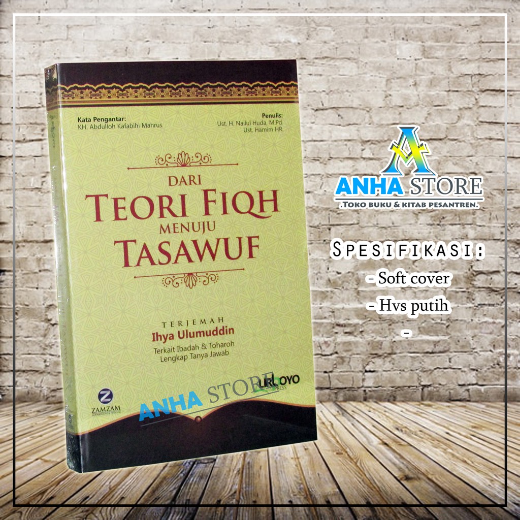 Terjemah ihya Ulumuddin-Dari teori fiqh Menuju Tasawuf