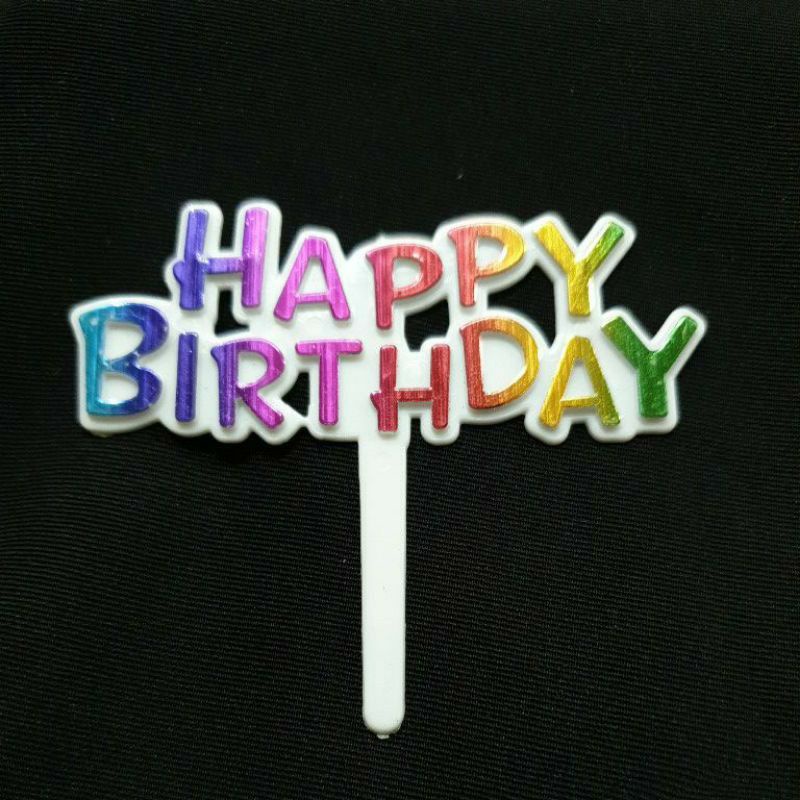 TOPPER Happy Birthday ISI 10PCS Hiasan Happy Birthday Dekorasi Cake Dekorasi Kue Ultah Hiasan Cake Ultah Hiasan Kue Ultah