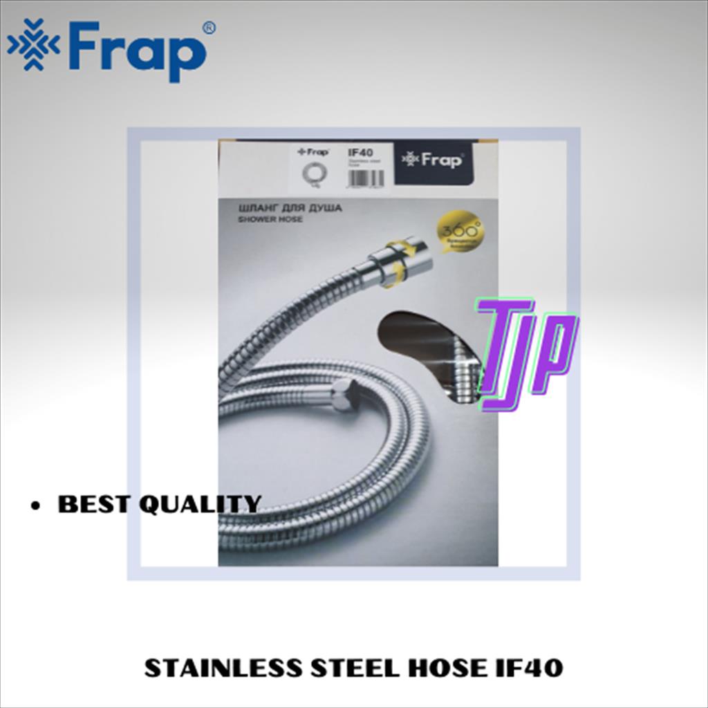 SELANG SHOWER STAINLESS STEEL FRAP IF40 STAINLESS STEEL HOSE