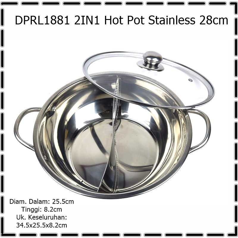 DPRL1881 2IN1 Hot Pot/Panci Steamboat Stainless 28cm