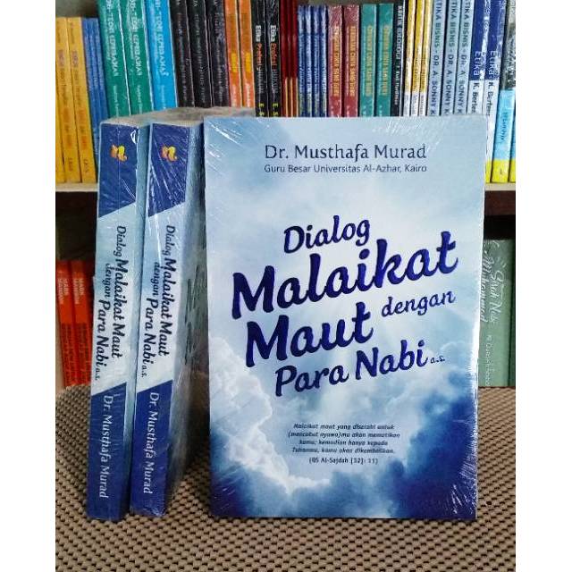 Dialog Malaikat Maut dengan Para Nabi a.s - DR. MUSTHAFA MURAD