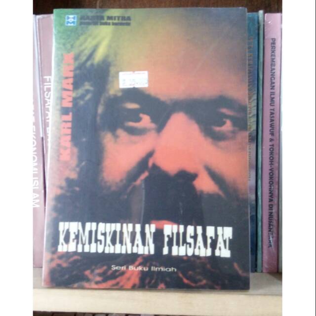 Kemiskinan Filsafat;
Judul Asli: Poverty of Philosophy
- Karl Marx