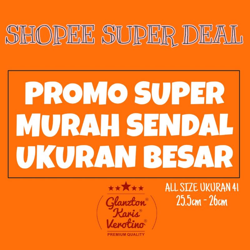 PROMO SENDAL BIG SIZE (41) MURAH MERIAH