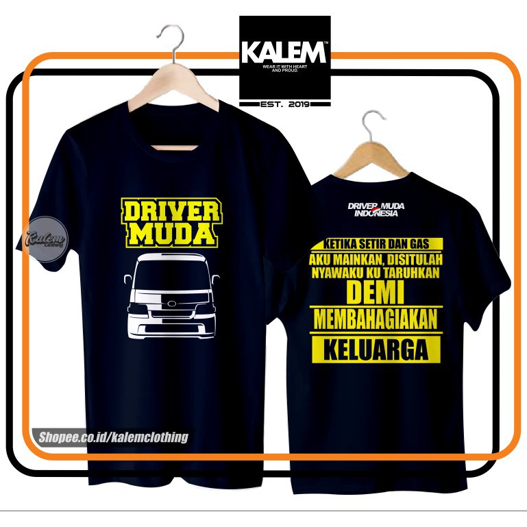 Kaos Baju DRIVER MUDA INDONESIA GRANMAX / GRAN MAX / DEMI MEMBAHAGIAKAN KELUARGA -
