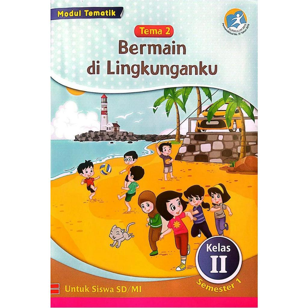 Buku LKS Tematik Tema 1,2,3,4,5,6,7,8 Kelas 2 SD/MI Semester 1 &amp; 2 kurikulum 2013