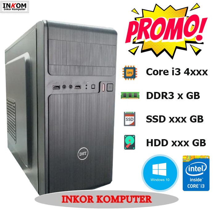 PC Rakitan Core i3 / CPU Core i3 / SSD 120GB / DDR3 8GB / HDD 1TB