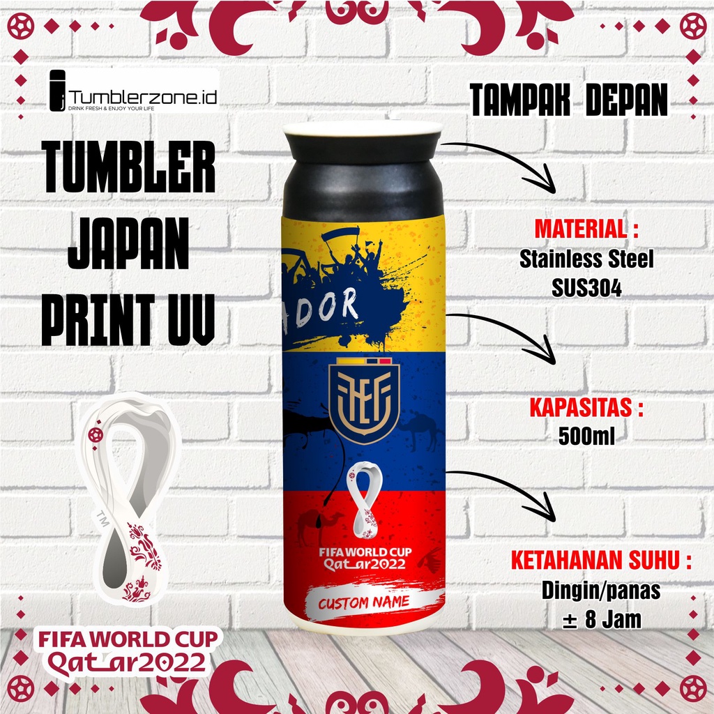 TUMBLER EKUADOR PIALA DUNIA 2022 TUMBLERZONE.ID