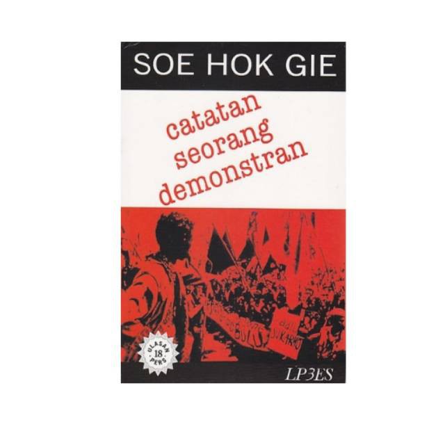 

CATATAN SEORANG DEMONSTRAN by Soe Hok Gie