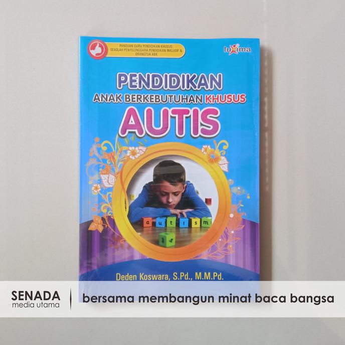 

ANDIENMALL.ID Buku Pendidikan Anak Berkebutuhan Khusus - Autis