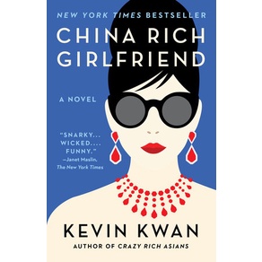 [ENGLISH] KEVIN KWAN BOOKS COLLECTION (CRAZY RICH ASIANS, CHINA RICH GIRLFRIEND, RICH PEOPLE PROBLEMS, SEX AND VANITY)