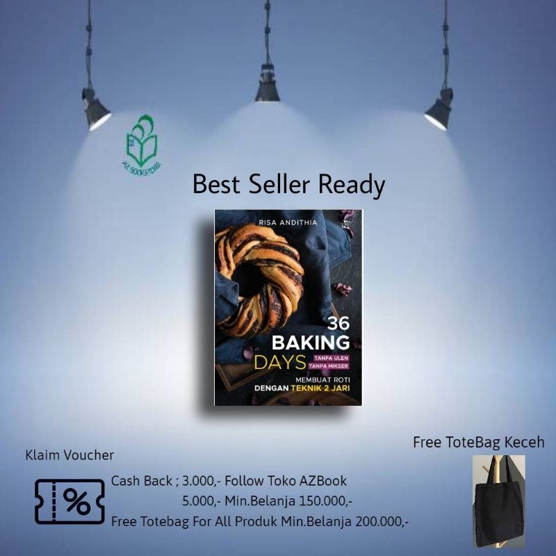 36 Baking Days Bikin Roti Tanpa Ulen Tanpa Mikser