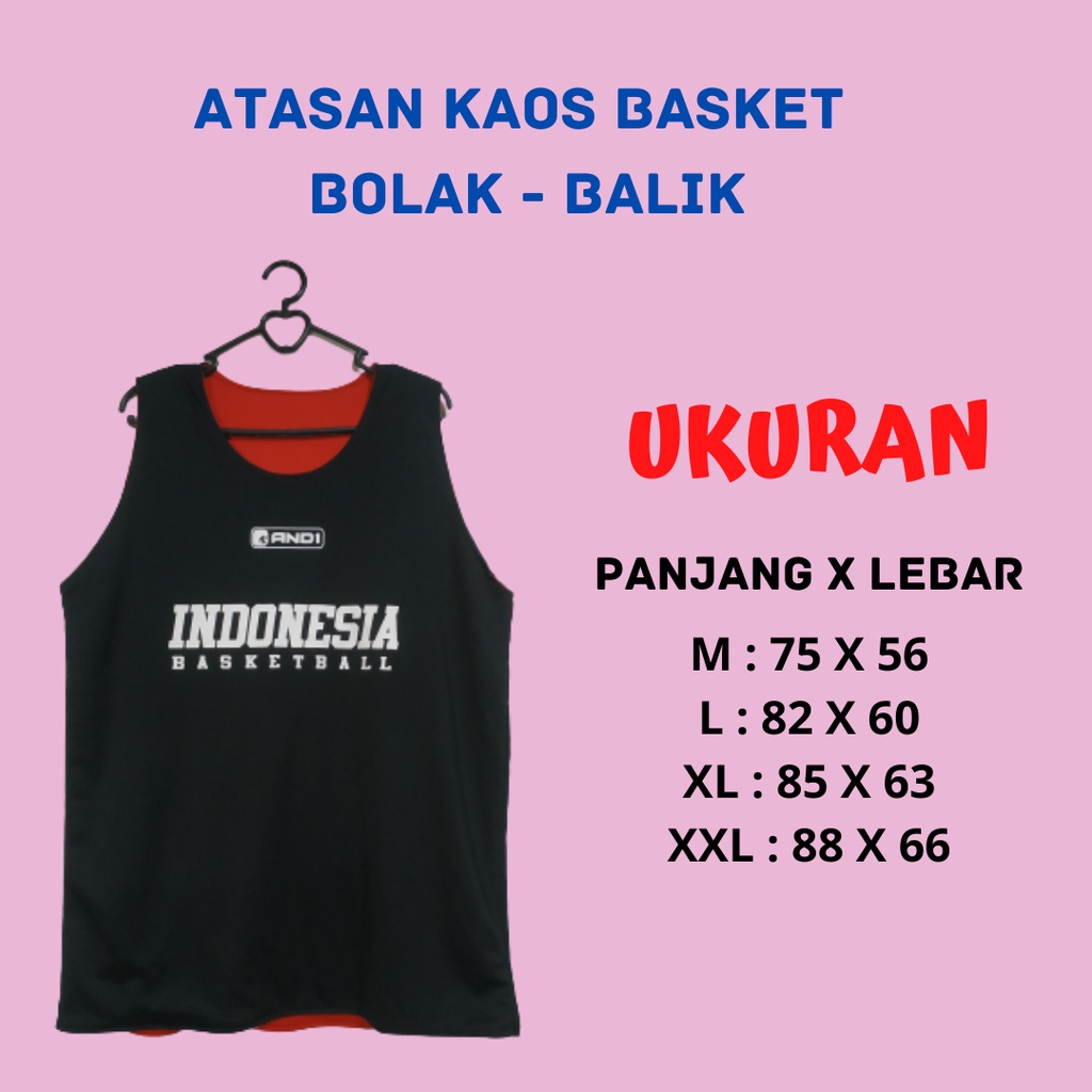 ATASAN JERSEY BASKET BOLAK BALIK INDONESIA / JERSEY BASKET INDONESIA AND 1