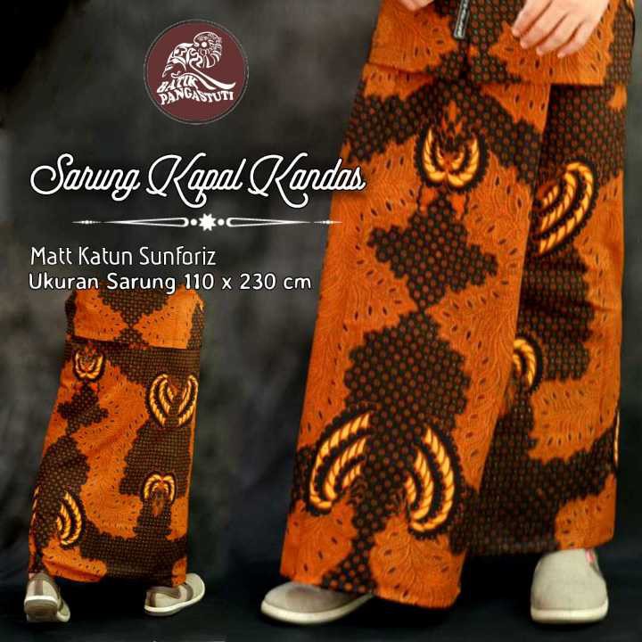 Batik Solo SARUNG BATIK ASLI SOLO KATUN HALUS PREMIUM MODERN BUSANA MUSLIM  ASLI SOLO KATUN HALUS PREMIUM MODERN BUSANA MUSLIM  Kapal Kandas Pangastuti ARYA PARANG LAKSA GUMILAR SEMAR LAWASAN MADURA LAGIS JANNAR SBY SOGAN ROSE MOUNTH GUNUNGAN SOGAN
