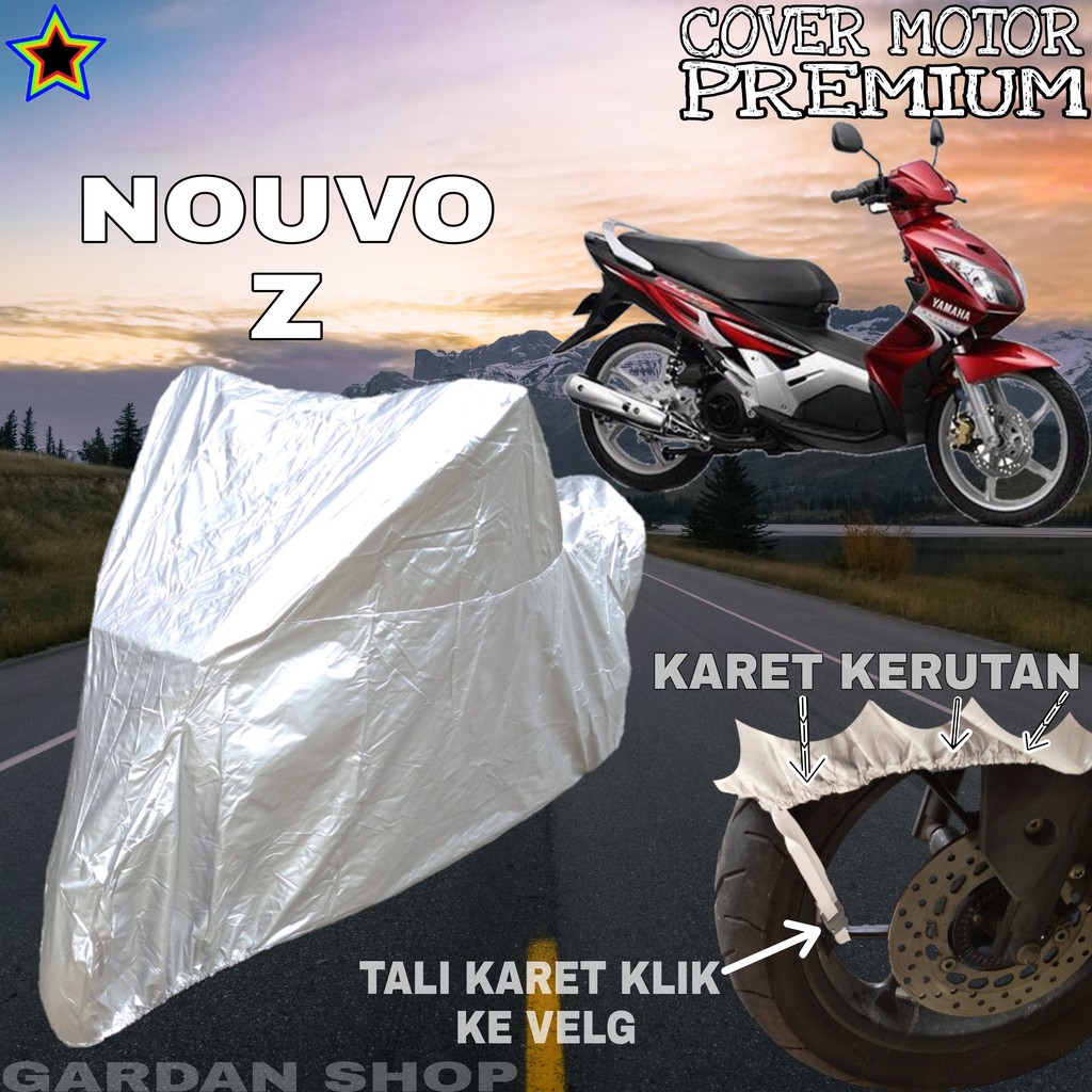 Sarung Motor NOUVO Z SILVER POLOS Body Cover Penutup Motor Nouvo PREMIUM