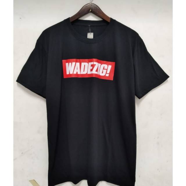 Kaos wadezig / kaos kata wadezig