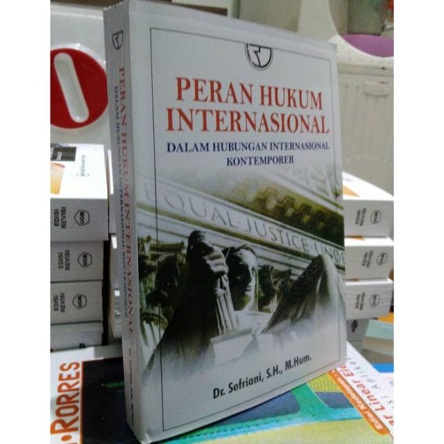 Jual PERAN HUKUM INTERNASIONAL - DALAM HUBUNGAN INTERNASIONAL ...