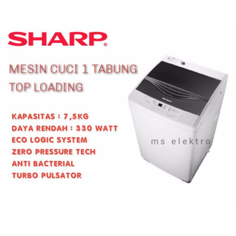 Mesin Cuci 1 Tabung Sharp Top Loading 7,5 kg ESF 950