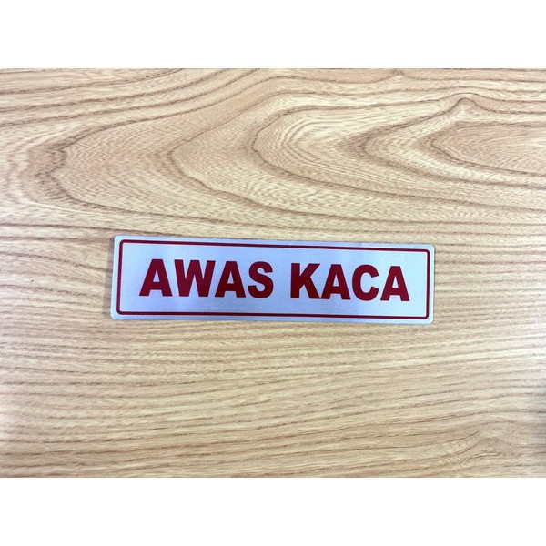 

STIKER RAMBU PERINGATAN AWAS KACA