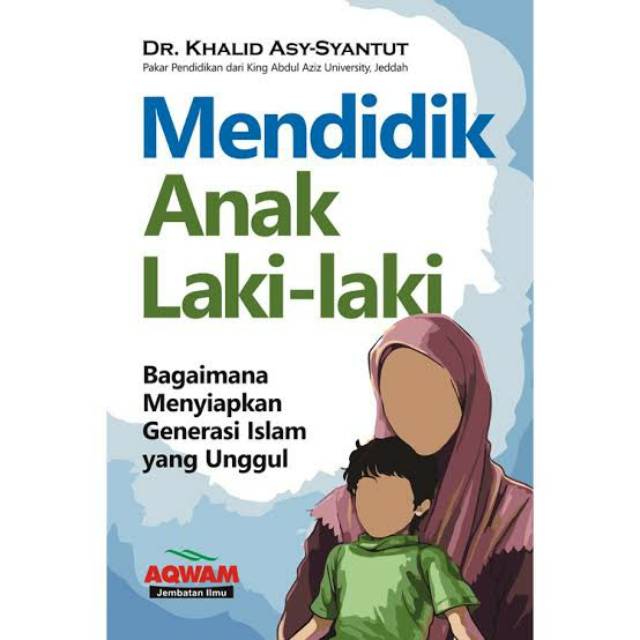 Kata mutiara untuk anak laki laki islami